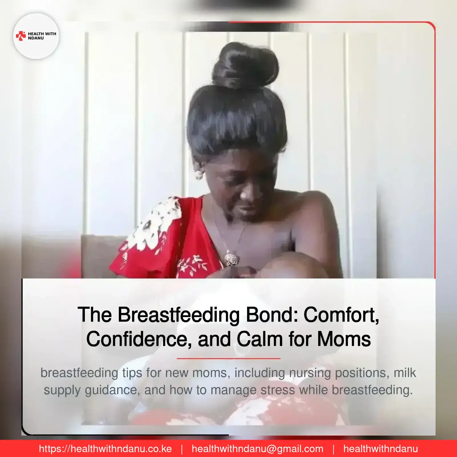 The Breastfeeding Bond: Comfort, Confidence, and Calm for Moms