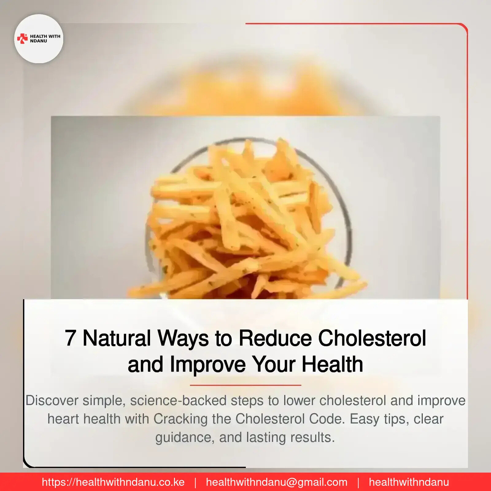 7 Natural Ways to Reduce Cholesterol and Improve Your Health
