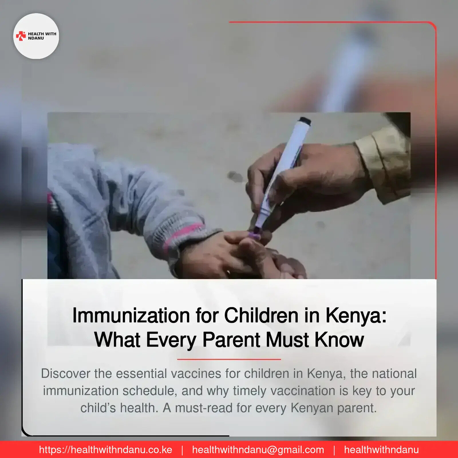 Immunization for Children in Kenya: What Every Parent Must Know