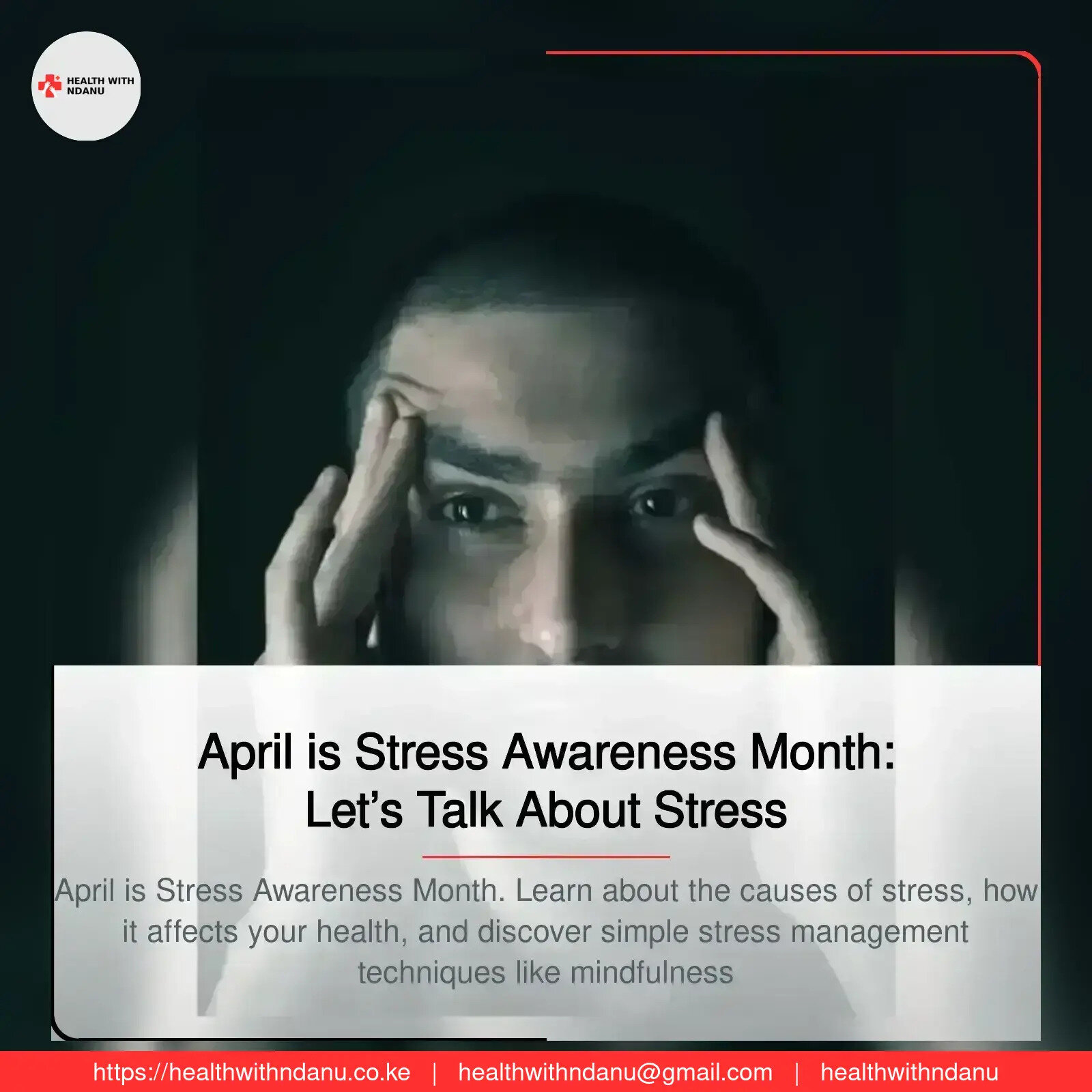 April is Stress Awareness Month: Let’s Talk About Stress