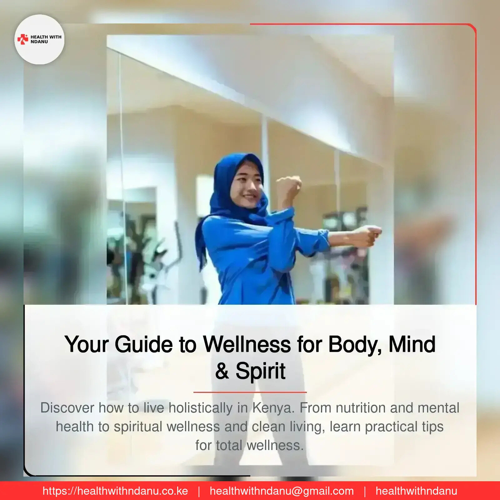 Your Guide to Wellness for Body, Mind & Spirit