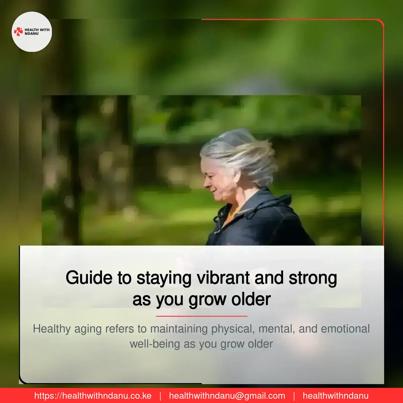 Guide to staying vibrant and strong as you grow older