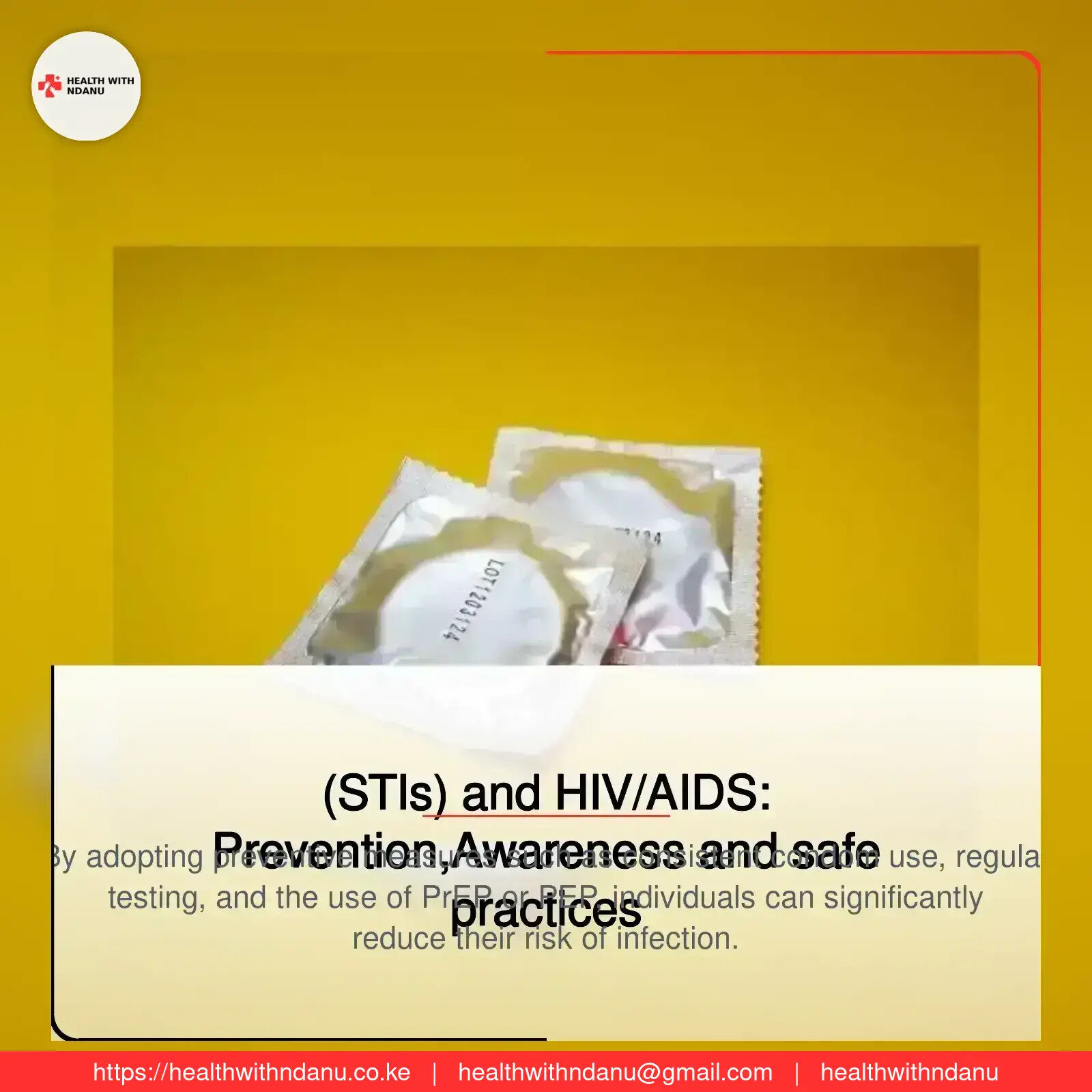  (STIs) and HIV/AIDS: Prevention,Awareness and safe practices 