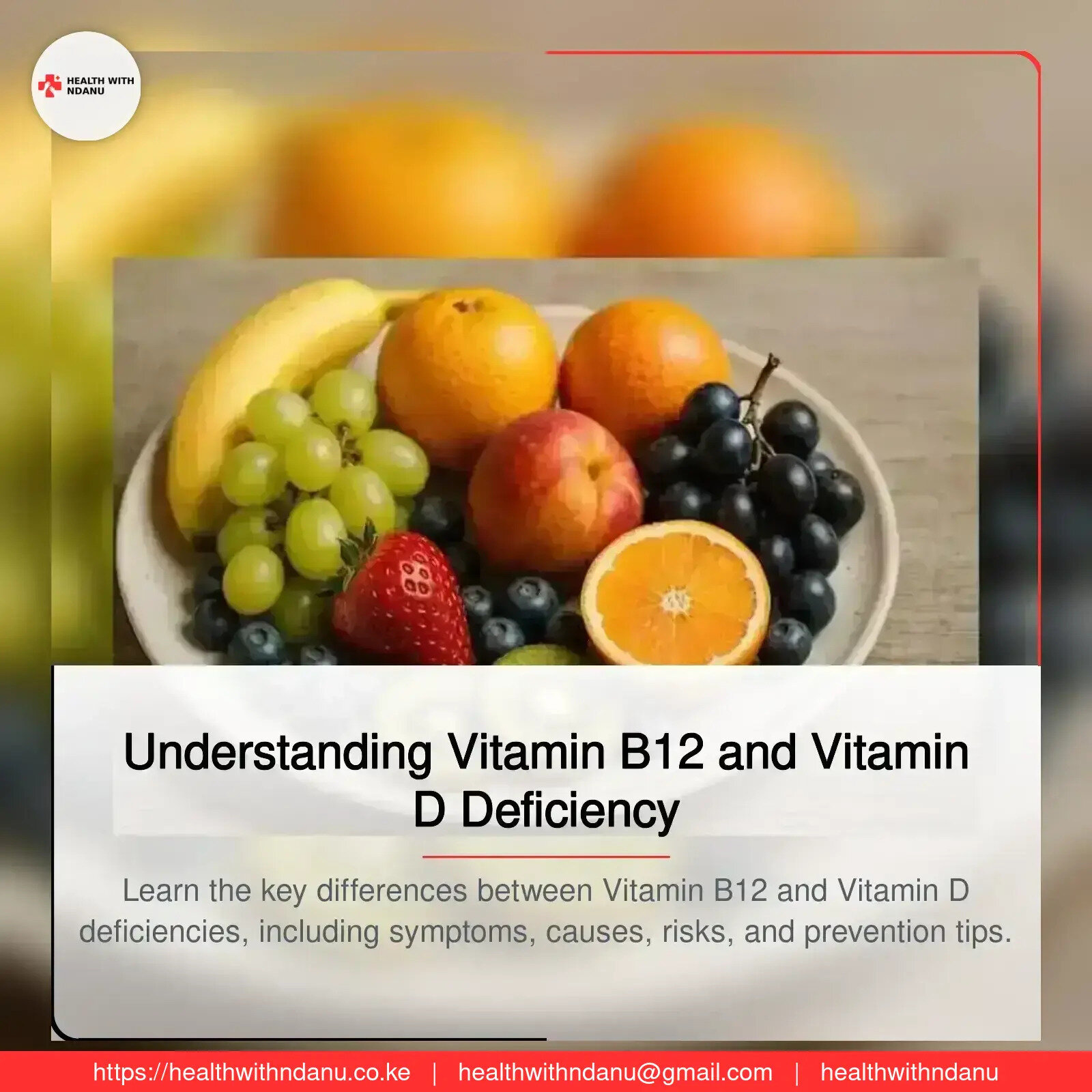 Understanding Vitamin B12 and Vitamin D Deficiency