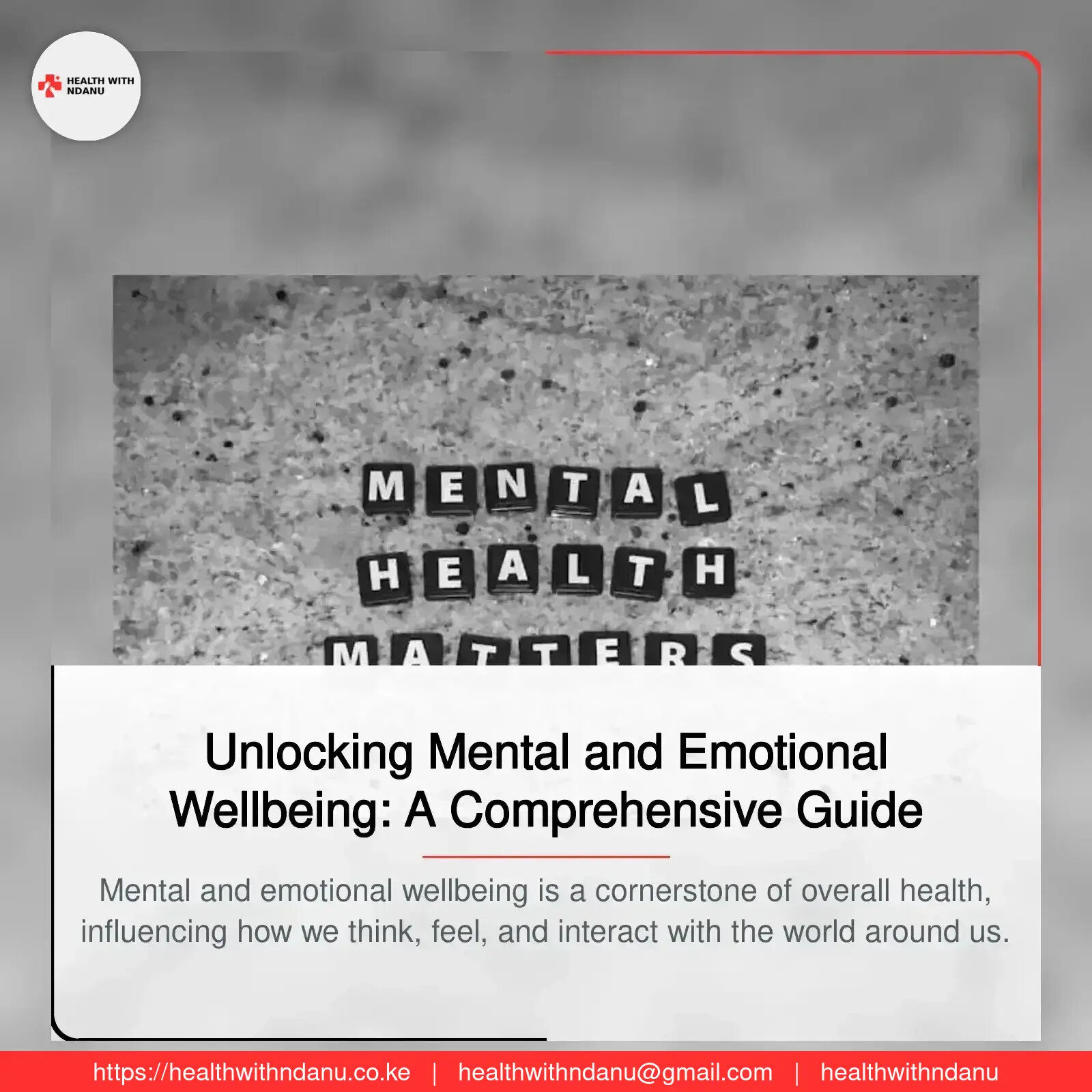Unlocking Mental and Emotional Wellbeing: A Comprehensive Guide